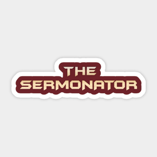 Pastor Appreciation Gifts - The Sermonator Funny Gift Ideas Minister Preacher & Jewish Rabbi Sticker